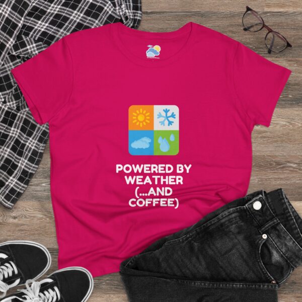 Powered By Weather and Coffee Women's T-Shirt (Midweight Cotton) - Image 12